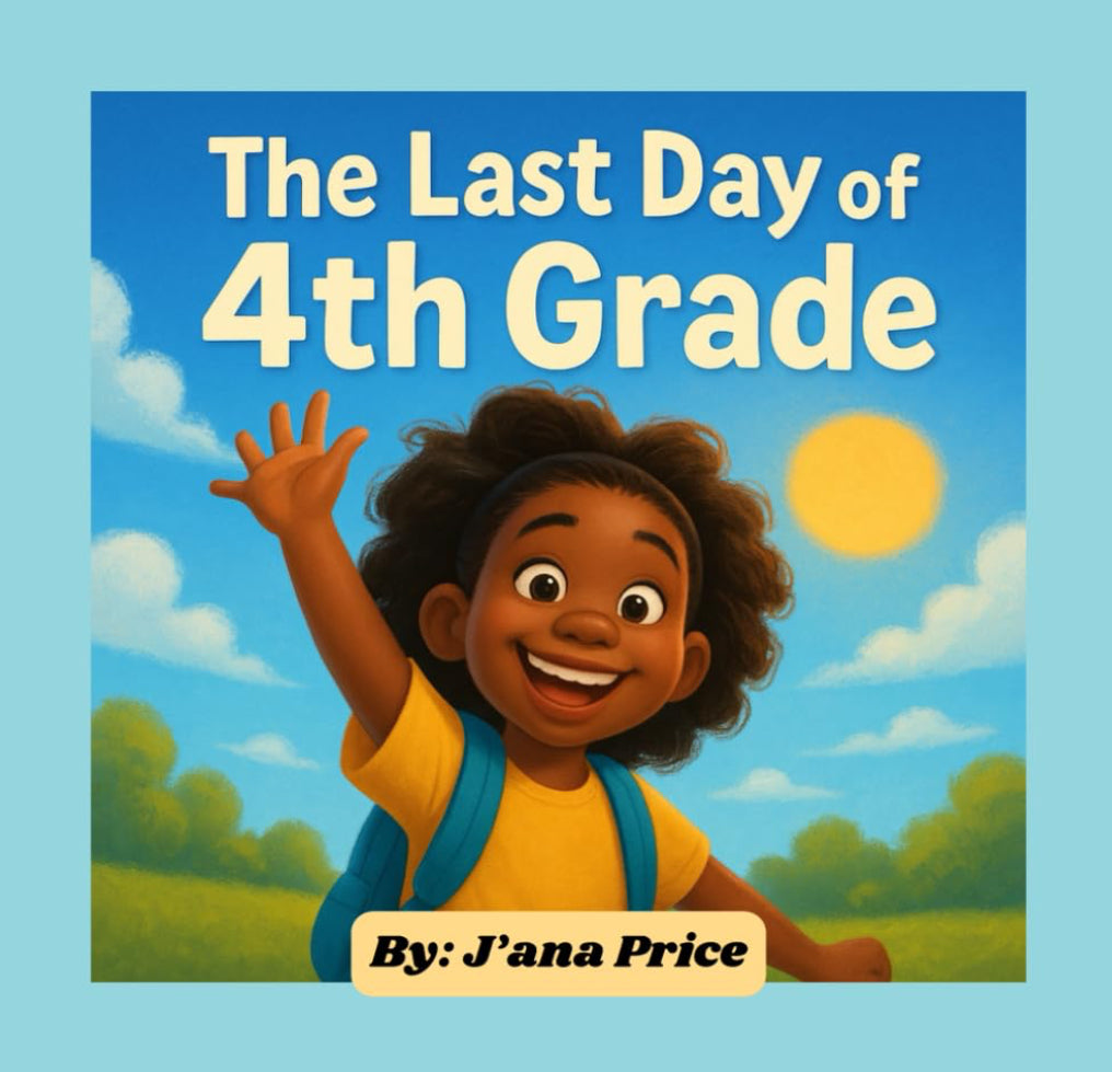 The Last Day of 4th Grade